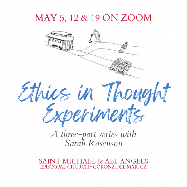Ethics in Thought Experiments with Sarah Rosenson