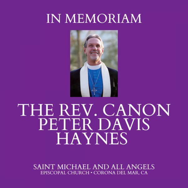 In Loving Memory of The Rev. Canon Peter Davis Haynes