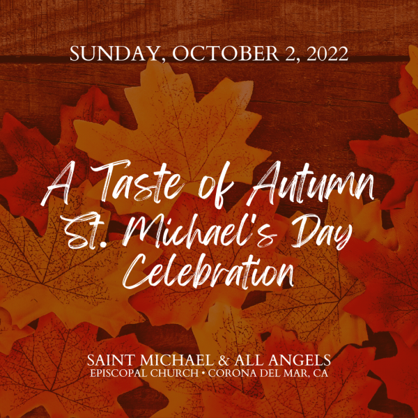 St. Michael's Day Celebration - A Taste of Autumn - October 2, 2022